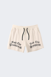 FCK THE PROBLEMS OFF-WHITE SHORTS